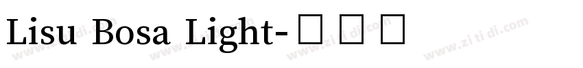 Lisu Bosa Light字体转换